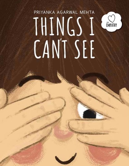 Things I Can't See, Priyanka Agarwal Mehta - Paperback - 9789354165979