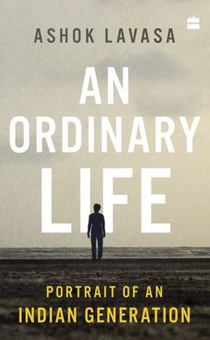 An Ordinary Life, Ashok Lavasa - Ebook - 9789354224232