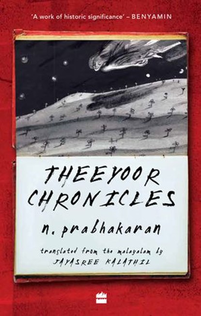 Theeyoor Chronicles, N. Prabhakaran ; Jayasree Kalathil - Ebook - 9789354224379