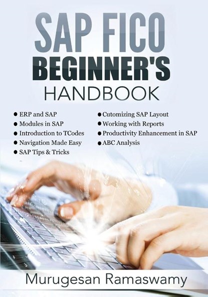 SAP Fico Beginner's Handbook, Murugesan Ramaswamy - Paperback - 9789354267611