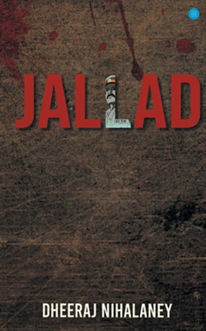 Jallad, Giri Dheeraj Nihalaney - Paperback - 9789354272790