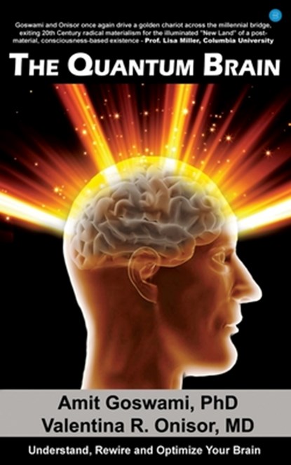The Quantum Brain: Understand, Rewire and Optimize Your Brain, Valentina R. Onisor - Paperback - 9789354273865