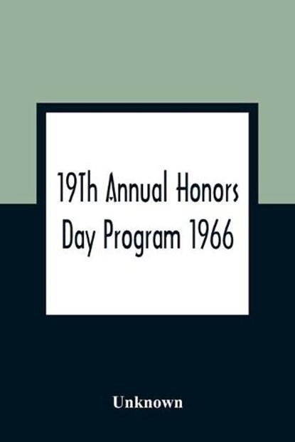 19Th Annual Honors Day Program 1966, Unknown - Paperback - 9789354309830