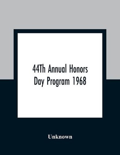 44Th Annual Honors Day Program 1968, Unknown - Paperback - 9789354309915