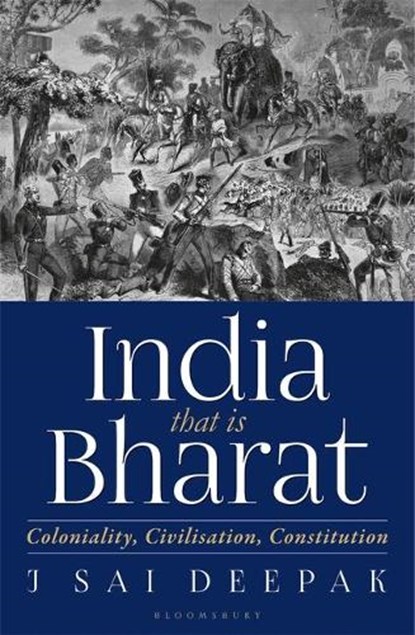India that is Bharat, J Sai Deepak - Gebonden - 9789354352492