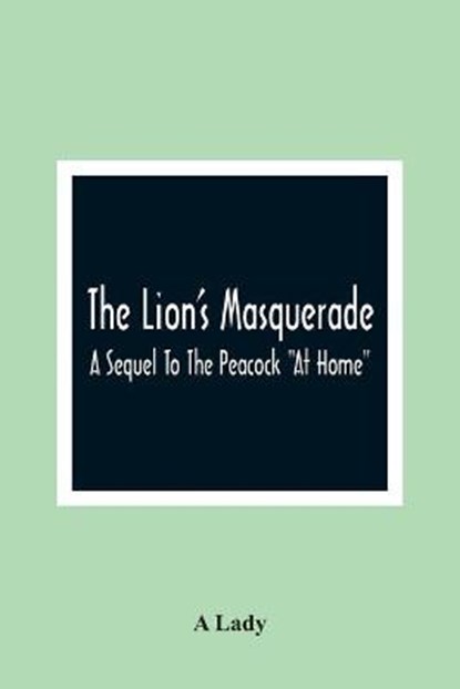 The Lion'S Masquerade, LADY,  A - Paperback - 9789354366796