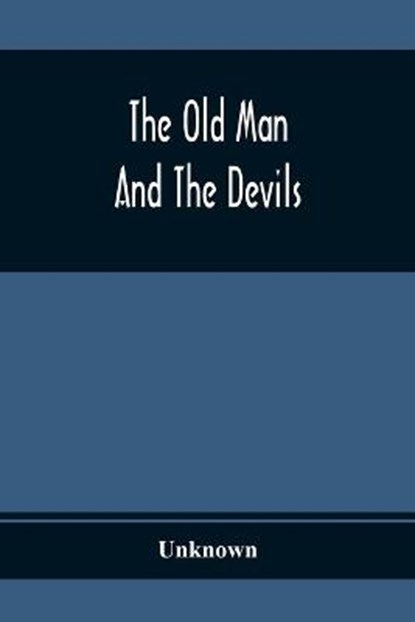 The Old Man And The Devils, Unknown - Paperback - 9789354367533
