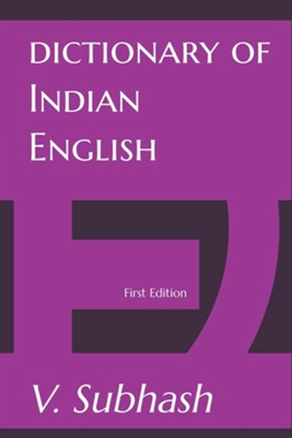 Dictionary Of Indian English, V Subhash - Paperback - 9789354374487