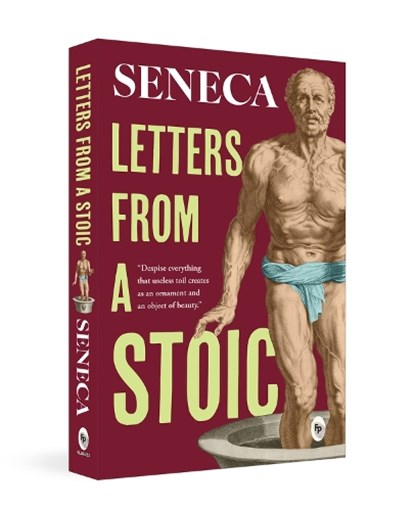Seneca: Letters from a Stoic, Seneca - Paperback - 9789354405662