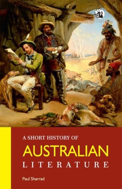A Short History of Australian Literature, Paul Sharrad - Paperback - 9789354422911