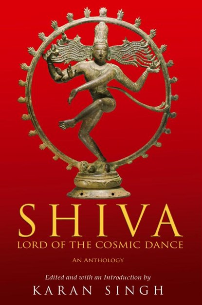 Shiva Lord of the Cosmic Dance, Karan Singh - Paperback - 9789354470547