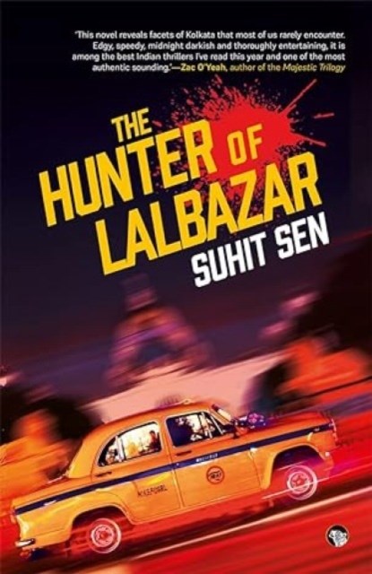 The Hunter of Lalbazar, Suhit Sen - Paperback - 9789354472985