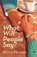 WHAT WILL PEOPLE SAY? A NOVEL, Mitra Phukan - Paperback - 9789354474385