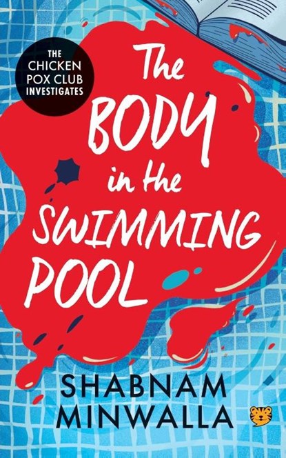 The Body in The Swimming Pool, Shabnam Minwalla - Paperback - 9789354479564