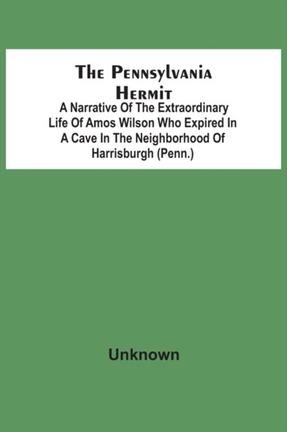 The Pennsylvania Hermit, Unknown - Paperback - 9789354541742