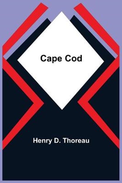 Cape Cod, D THOREAU,  Henry - Paperback - 9789354596018