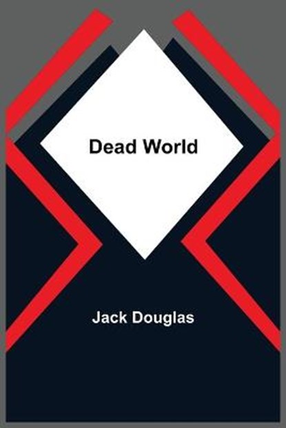 Dead World, DOUGLAS,  Jack - Paperback - 9789354599675