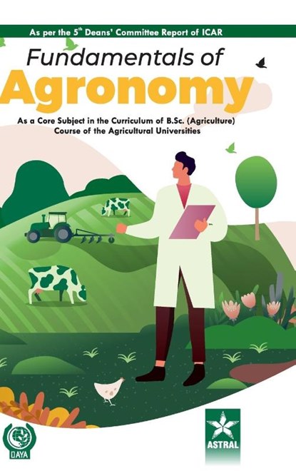 Fundamentals of Agronomy, Rajeev Singh ; Vivek Yadav ; Ajai Kumar Yadav - Gebonden - 9789354614682