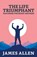 The Life Triumphant, ALLEN,  James - Paperback - 9789354625183