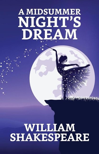 A Midsummer Night's Dream, William Shakespeare - Paperback - 9789354629600