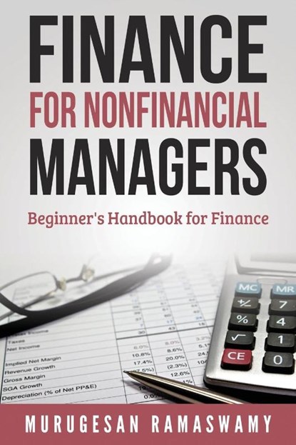 Finance for Nonfinancial Managers, Murugesan Ramaswamy - Paperback - 9789354735523