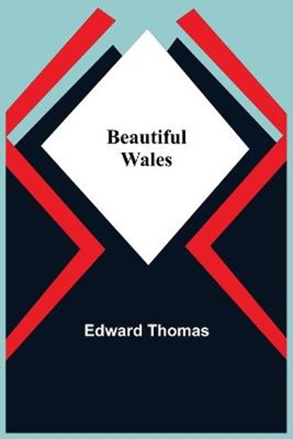 Beautiful Wales, THOMAS,  Edward - Paperback - 9789354750205