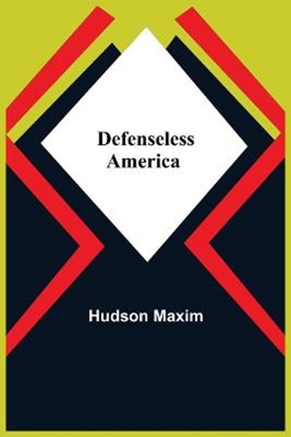 Defenseless America, MAXIM,  Hudson - Paperback - 9789354754593