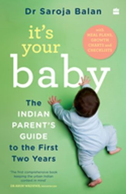 It's Your Baby, Dr Saroja Balan - Ebook - 9789354892028