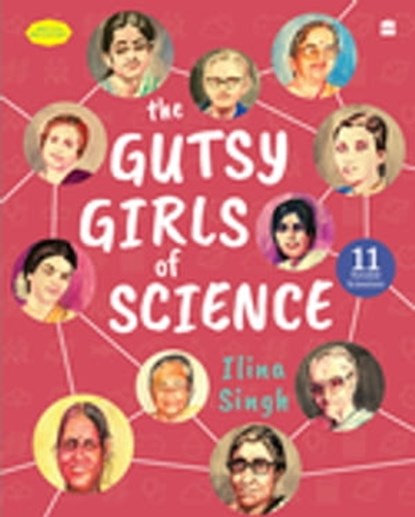 Gutsy Girls Of Science, Ilina Singh - Ebook - 9789354892721