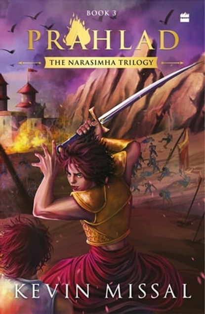 Prahlad (Book Three in the Narasimha Trilogy), Kevin Missal - Ebook - 9789354895036