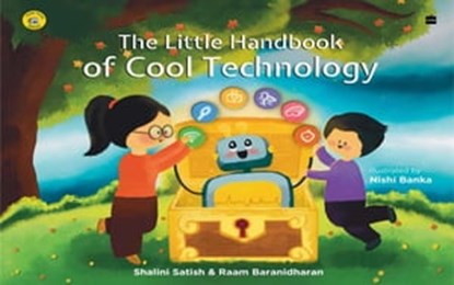 Little Handbook Of Cool Technology, Shalini Satish ; Raam Baranidharan - Ebook - 9789354896187