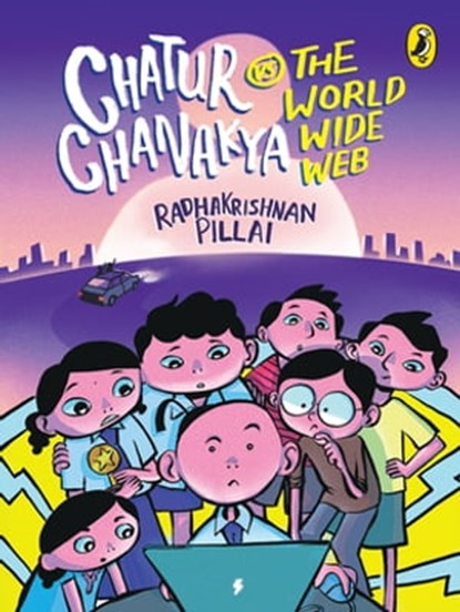 Chatur Chanakya vs the World Wide Web, Radhakrishnan Pillai - Ebook - 9789354920257