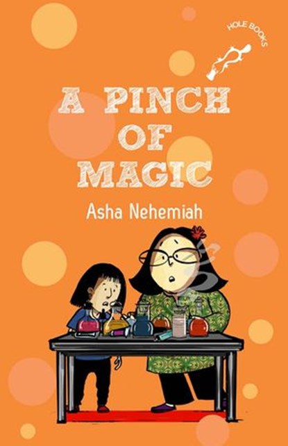 A Pinch of Magic, Asha Nehemiah - Ebook - 9789354920431