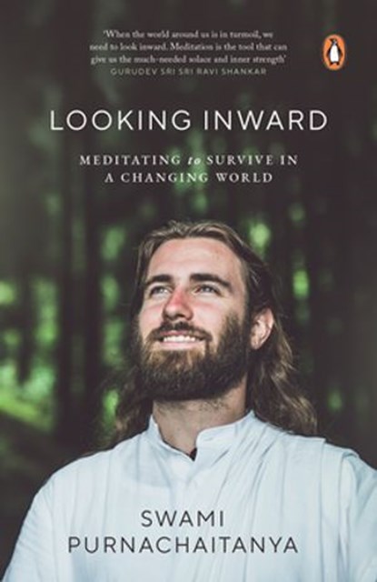 Looking Inward, Swami Purnachaitanya - Ebook - 9789354920578