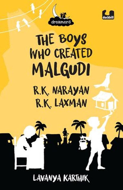 The Boys Who Created Malgudi, Lavanya Karthik - Ebook - 9789354922770