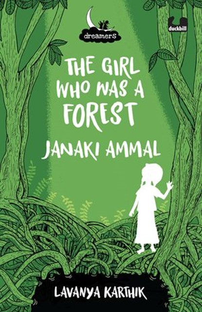 The Girl Who Was a Forest, Lavanya Karthik - Ebook - 9789354922930