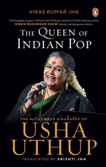 The Queen Of Indian Pop, Vikas Kumar Jha - Ebook - 9789354924835