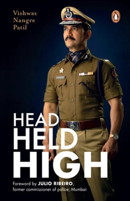 Head Held High, Vishwas Nangre Patil - Ebook - 9789354925344