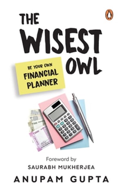 The Wisest Owl, Anupam Gupta - Ebook - 9789354925863