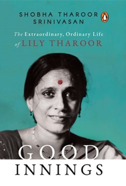 Good Innings, Shobha Tharoor Srinivasan - Ebook - 9789354925993