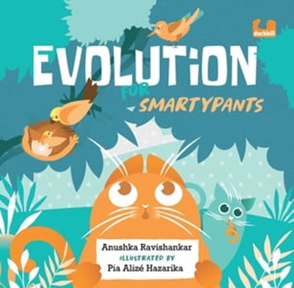 Evolution for Smartypants, Anushka Ravishankar - Ebook - 9789354926440