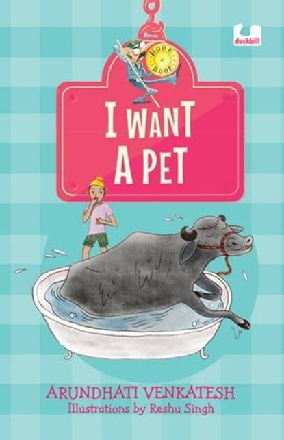 I Want a Pet, Arundhati Venkatesh - Ebook - 9789354927164