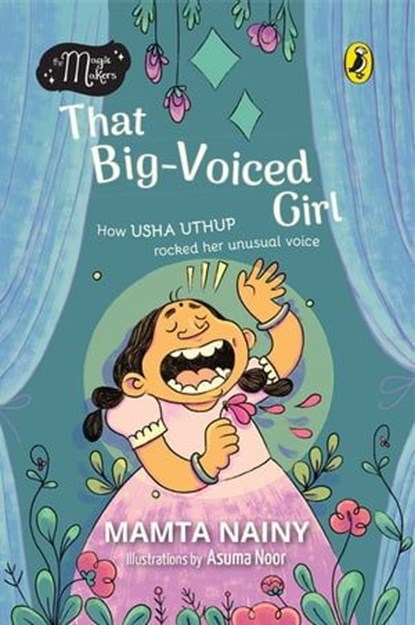 That Big-Voiced Girl, Mamta Nainy - Ebook - 9789354928116