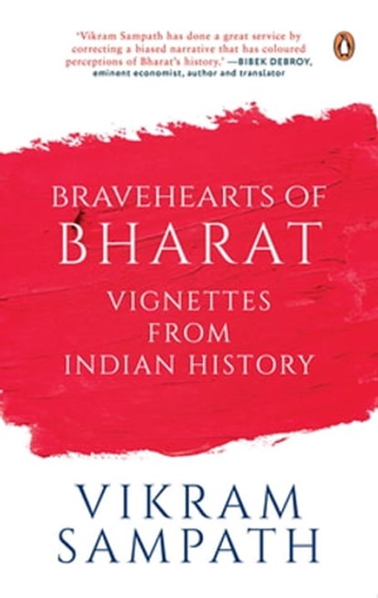Bravehearts of Bharat, Vikram Sampath - Ebook - 9789354928284