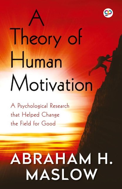 A Theory of Human Motivation, Abraham H. Maslow - Gebonden - 9789354994005