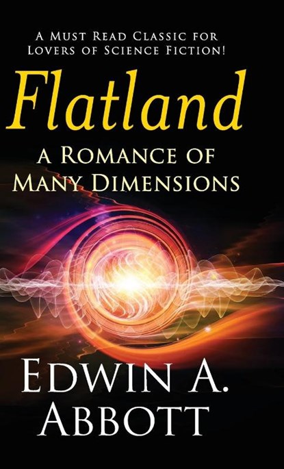 Flatland, Edwin A. Abbott - Gebonden - 9789354995361