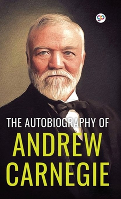 The Autobiography of Andrew Carnegie (Deluxe Library Edition), Andrew Carnegie - Gebonden - 9789354995415