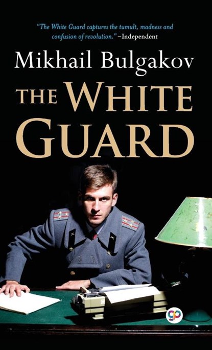 The White Guard (Deluxe Library Edition), Mikhail Bulgakov - Gebonden - 9789354995460