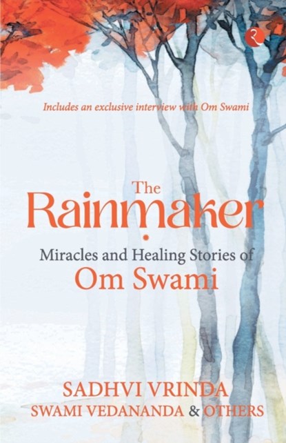THE RAINMAKER, VEDANANDA,  Sadhvi , Swami Vrinda - Paperback - 9789355201409