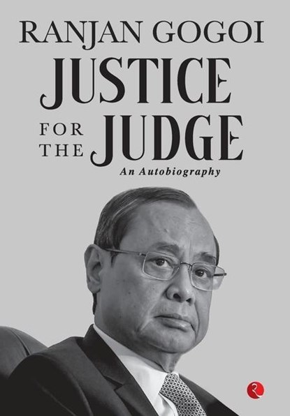Justice for the Judge, Ranjan Gogoi - Gebonden - 9789355201881